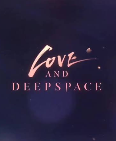 Love and Deepspace